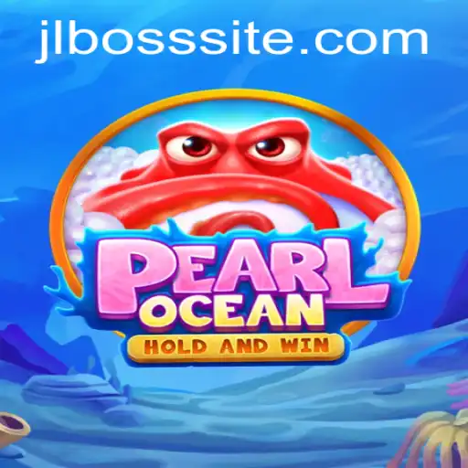 Explore the Enchanting World of PearlOcean and the Challenge of JLBOSS
